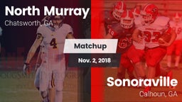 Matchup: North Murray vs. Sonoraville  2018