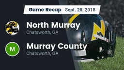 Recap: North Murray  vs. Murray County  2018