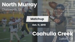 Matchup: North Murray vs. Coahulla Creek  2019