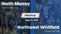 Matchup: North Murray vs. Northwest Whitfield  2020