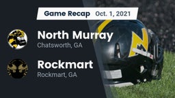 Recap: North Murray  vs. Rockmart  2021