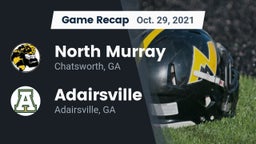 Recap: North Murray  vs. Adairsville  2021