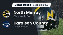 Recap: North Murray  vs. Haralson County  2022