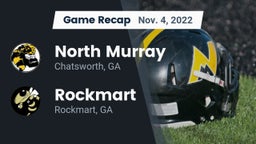 Recap: North Murray  vs. Rockmart  2022