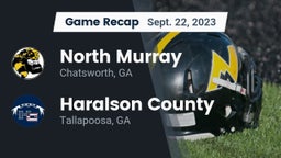 Recap: North Murray  vs. Haralson County  2023