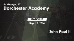 Matchup: Dorchester Academy vs. John Paul II 2016