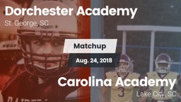 Matchup: Dorchester Academy vs. Carolina Academy  2018