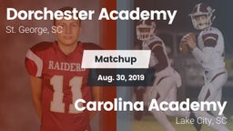 Matchup: Dorchester Academy vs. Carolina Academy  2019