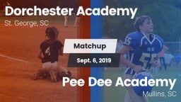 Matchup: Dorchester Academy vs. *** Dee Academy  2019