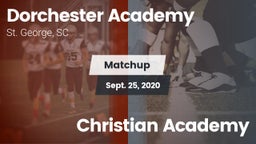 Matchup: Dorchester Academy vs. Christian Academy 2020