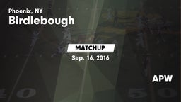 Matchup: Birdlebough vs. APW 2016