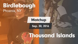 Matchup: Birdlebough vs. Thousand Islands 2016
