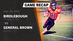 Recap: Birdlebough  vs. General Brown  2015