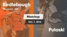 Matchup: Birdlebough vs. Pulaski 2016