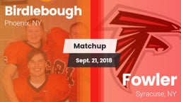 Matchup: Birdlebough vs. Fowler  2018