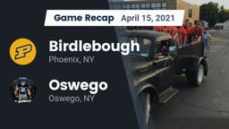 Recap: Birdlebough  vs. Oswego  2021