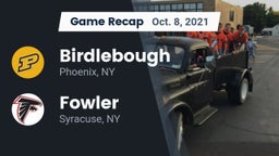 Recap: Birdlebough  vs. Fowler  2021