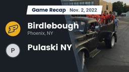 Recap: Birdlebough  vs. Pulaski NY 2022