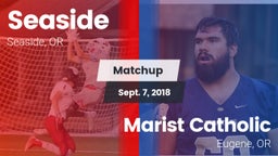 Matchup: Seaside vs. Marist Catholic  2018