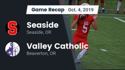 Recap: Seaside  vs. Valley Catholic  2019