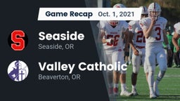 Recap: Seaside  vs. Valley Catholic  2021