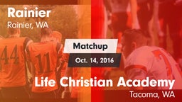 Matchup: Rainier vs. Life Christian Academy  2016