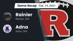 Recap: Rainier  vs. Adna  2021