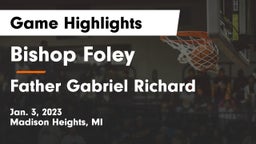 Bishop Foley  vs Father Gabriel Richard  Game Highlights - Jan. 3, 2023