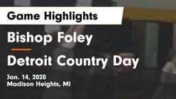 Bishop Foley  vs Detroit Country Day  Game Highlights - Jan. 14, 2020