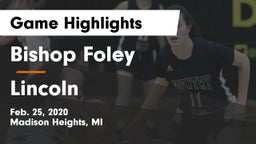 Bishop Foley  vs Lincoln  Game Highlights - Feb. 25, 2020