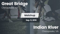 Matchup: Great Bridge vs. Indian River  2016