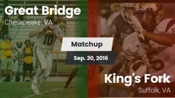 Matchup: Great Bridge vs. King's Fork  2016