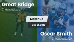 Matchup: Great Bridge vs. Oscar Smith  2016