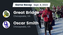 Recap: Great Bridge  vs. Oscar Smith  2023