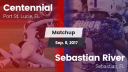 Matchup: Centennial vs. Sebastian River  2017