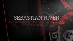 Centennial football highlights Sebastian River