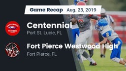 Recap: Centennial  vs. Fort Pierce Westwood High 2019
