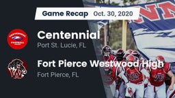 Recap: Centennial  vs. Fort Pierce Westwood High 2020