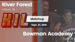 Matchup: River Forest vs. Bowman Academy  2019