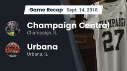 Recap: Champaign Central  vs. Urbana  2018