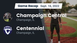 Recap: Champaign Central  vs. Centennial  2022