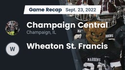 Recap: Champaign Central  vs. Wheaton St. Francis 2022