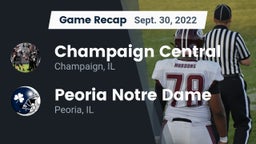 Recap: Champaign Central  vs. Peoria Notre Dame  2022