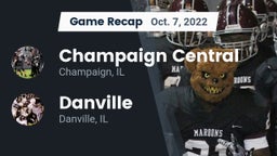 Recap: Champaign Central  vs. Danville  2022