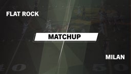 Matchup: Flat Rock vs. Milan  2016