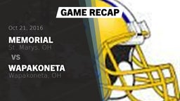 Recap: Memorial  vs. Wapakoneta  2016