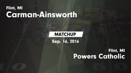 Matchup: Carman-Ainsworth vs. Powers Catholic  2016