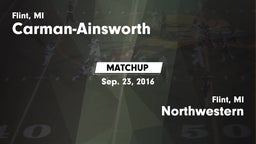 Matchup: Carman-Ainsworth vs. Northwestern  2016