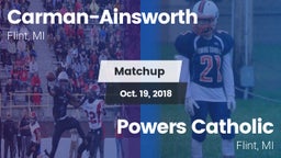 Matchup: Carman-Ainsworth vs. Powers Catholic  2018