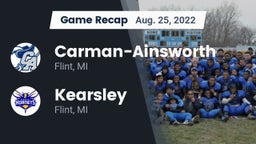 Recap:  Carman-Ainsworth   vs. Kearsley  2022